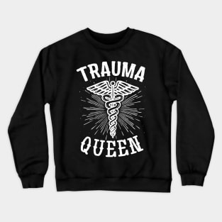 Trauma Queen Crewneck Sweatshirt